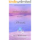 Stolen Pieces of Our Hearts: The one person who needed them most was her priority. A heart-wrenching story of love, loss, & hope. Contemporary Womens Fiction. (All The Mountains We Climb)