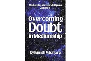 Overcoming Doubt in Mediumship