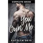You Own Me - Complete Series: A Fiery Summer Romance in Savannah