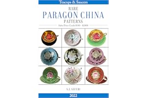 Rare Paragon China Patterns: Teacups & Saucers 2022 Sales Price Guide From $100 To $2000