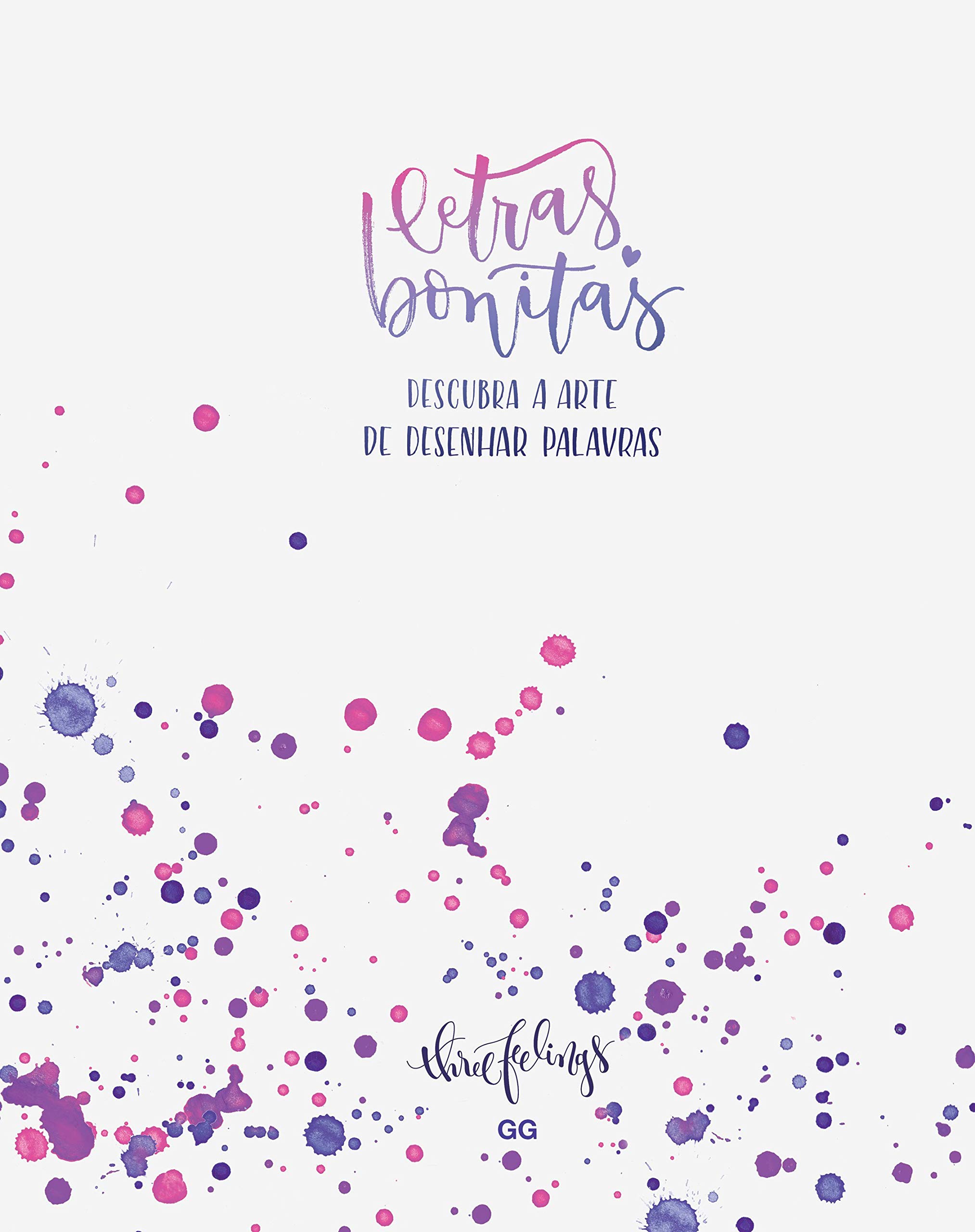 Letras Bonitas Descubra A Arte De Desenhar Palavras Amazon Com Br