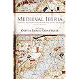 Medieval Iberia: Readings from Christian, Muslim, and Jewish Sources (The Middle Ages Series)