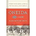 Oneida: From Free Love Utopia to the Well-Set Table