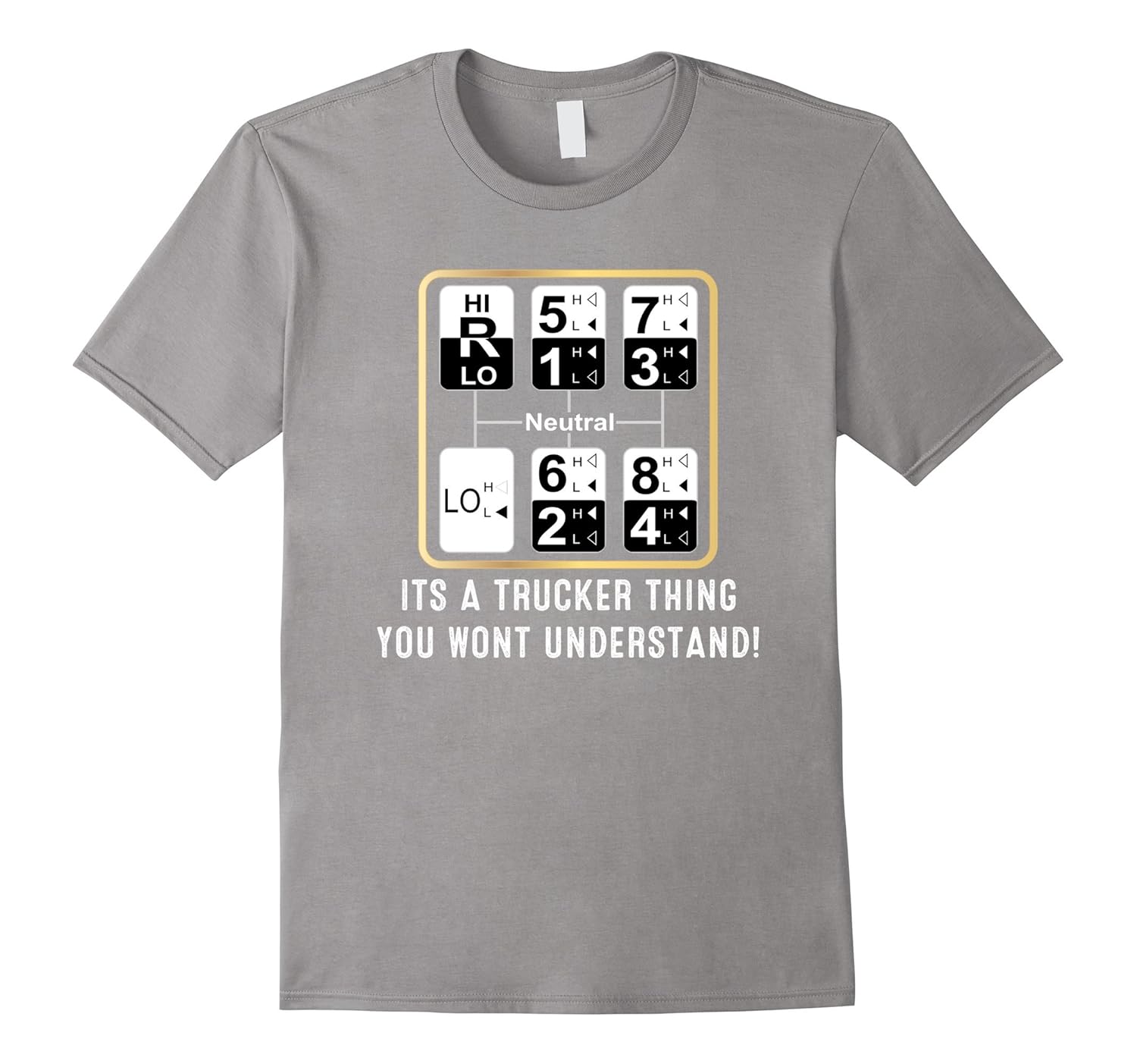 Trucker Truck Driver Gear Shift Pattern TshirtCL Colamaga