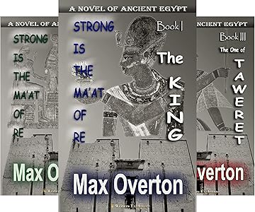 Strong Is The Ma At Of Re Ancient Egyptian Novels 3 Book Series Kindle Edition