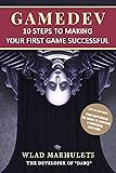 GAMEDEV: 10 Steps to Making Your First Game