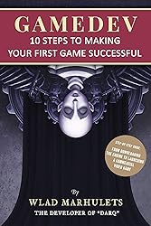 GAMEDEV: 10 Steps to Making Your First Game