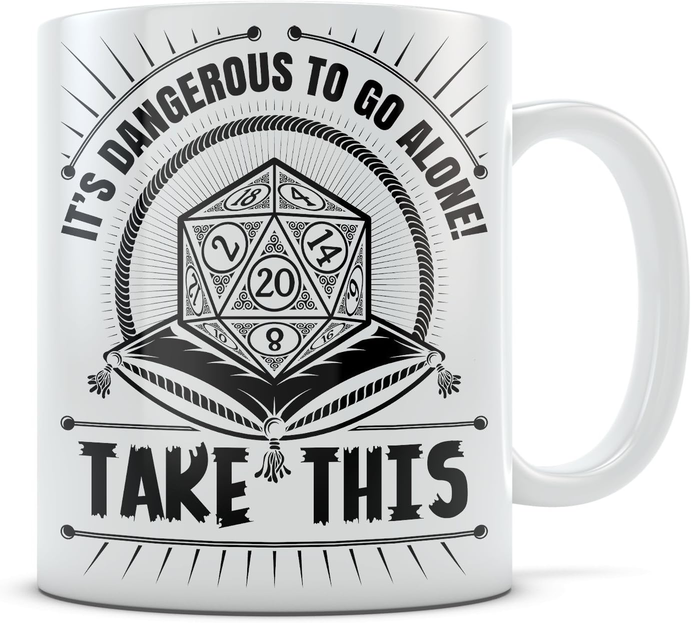 DnD Mug - Dangerous to Go Alone Mug - White 11oz Ceramic