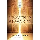 Heavenly Rewards: Living with Eternity in Sight