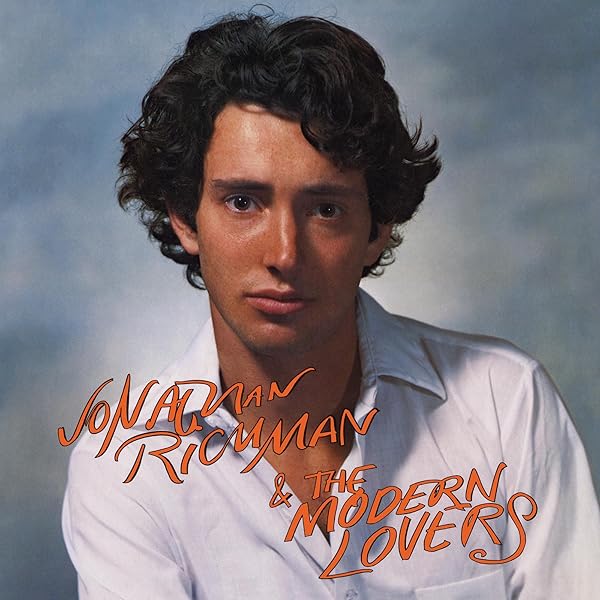 Jonathan Richman & The Modern Lovers - Back In Your Life - Amazon