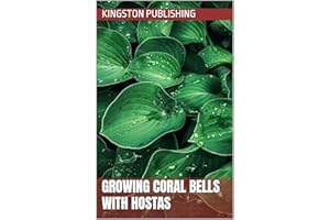 Growing Coral Bells With Hostas (Flowers and Vegetables That Grow Well in Pots)