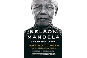 Dare Not Linger: The Presidential Years