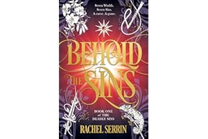 Behold the Sins (The Deadly Sins Book 1)