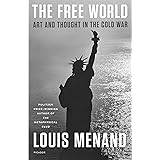 The Free World: Art and Thought in the Cold War