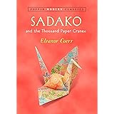 Sadako and the Thousand Paper Cranes (Puffin Modern Classics)