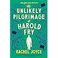 The Unlikely Pilgrimage of Harold Fry: A Novel