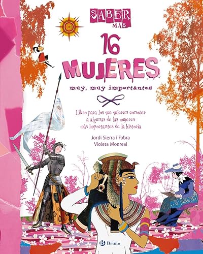 Download 16 Mujeres muy, muy importantes / 16 Women very, very important: Libro para los que quieren conocer a algunas de las mujeres más importantes de la ... some of the most important women in history PDF