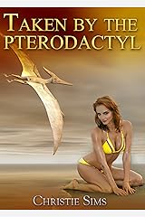 Taken by the Pterodactyl (Dinosaur Erotica)