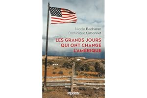 Les grands jours qui ont changé l'Amérique (French Edition)