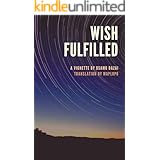 Wish Fulfilled: A Vignette by Osamu Dazai