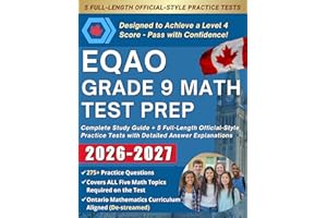 EQAO Grade 9 Math Test Prep: Complete Study Guide & 5 Full-Length Official-Style Practice Tests with Detailed Answer Explanat