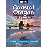 Moon Coastal Oregon: With Portland: Scenic Drives, Marine Wildlife, Historic Towns (Travel Guide)