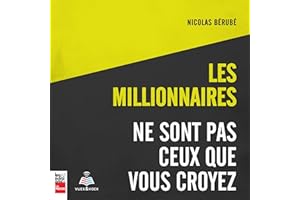 Les millionnaires ne sont pas ceux que vous croyez