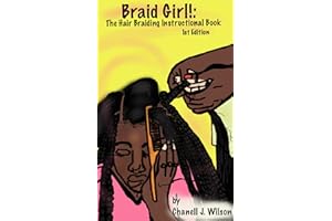 Braid Girl!: Hair Braiding Instructional Booklet 1st Edition