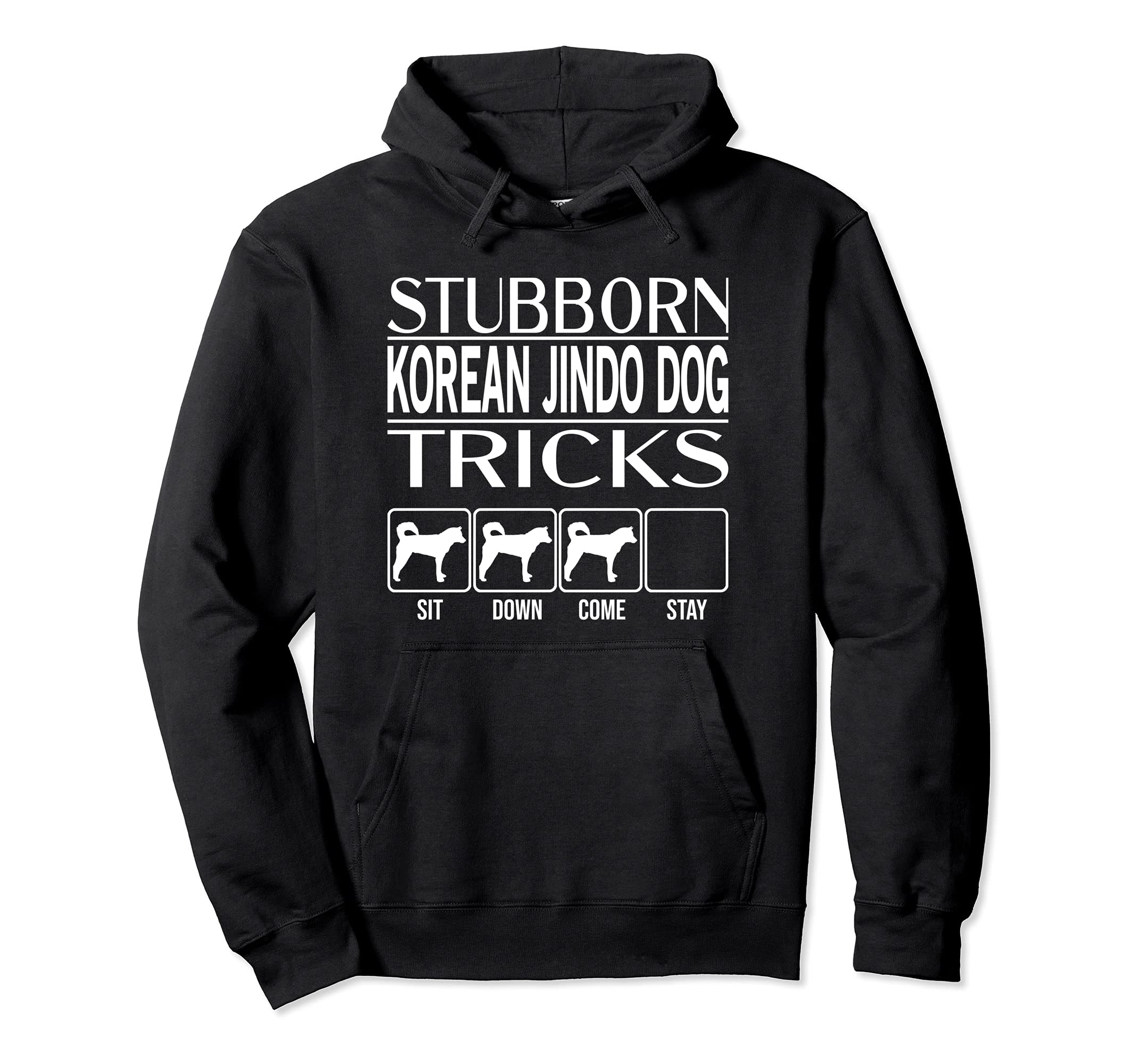 Stubborn Dog Tricks, dog gift idea, Funny Korean Jindo Dog Pullover Hoodie