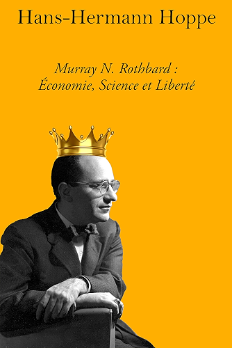 Download Murray N. Rothbard : Économie, Science Et Liberté PDF