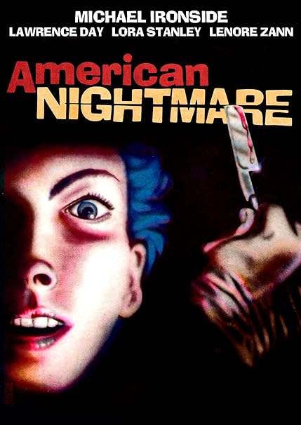American Nightmare Film Streaming Amazon.com: American Nightmare 1981: Lawrence Day, Lora Staley, Neil