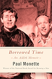 Borrowed Time: An AIDS Memoir