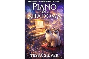 Piano of Shadows: A Quillhaven Magical Cozy Mystery (Quillhaven Magical Cozy Mysteries Book 12)