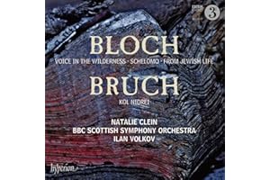 Bloch: Schelomo, From Jewish Life; Bruch: Kol Nidrei