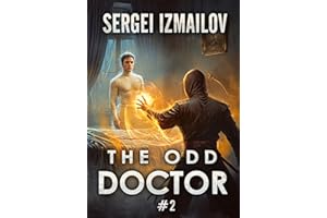 The Odd Doctor (Book 2): A Historical Portal Progression Fantasy Series
