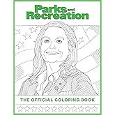Parks and Recreation: The Official Coloring Book: (Coloring Books for Adults, Official Parks and Rec Merchandise)