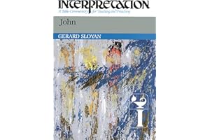 John: Interpretation: A Bible Commentary for Teaching and Preaching