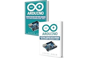 Arduino: Mastering Basic Arduino: The Complete Beginner’s Guide To Arduino (Arduino 101, Arduino sketches, Complete beginners