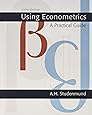 Using Econometrics: A Practical Guide (6th Edition) (Addison-Wesley Series in Economics)