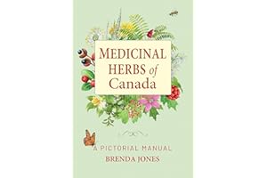Medicinal Herbs of Canada: A Pictorial Manual
