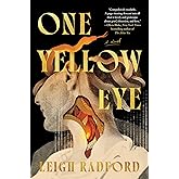 One Yellow Eye: A Novel