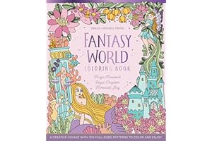 Fantasy World Coloring Book MAGIC MEADOWS - ROYAL KINGDOM - MERMAIDS’ BAY: A Creative Voyage with 100 Full-Sized Patterns to 