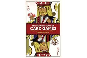 The Penguin Book of Card Games: Everything You Need to Know to Play Over 250 Games