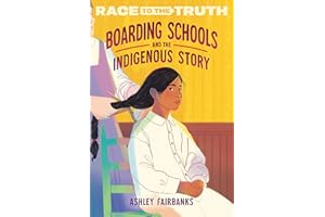 Boarding Schools and the Indigenous Story
