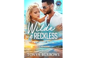 Wilde and Reckless (Wilde Security Worldwide Book 3)