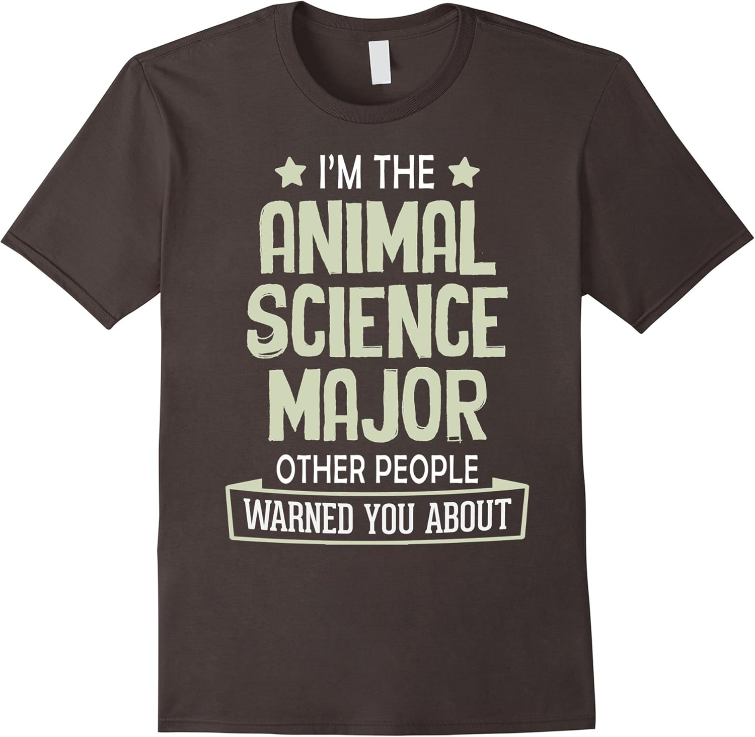 Amazon.com: Animal Science Major T-Shirt - Warned You About!: Clothing