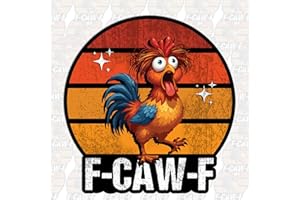 Funny Rooster Meme F Caw F Sticker Chicken Screaming Hen Farm Animal Meme Sarcastic Decal Waterproof Die Cut Vinyl & Transpar