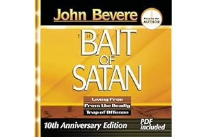 Bait of Satan: Living Free from the Deadly Trap of Offense