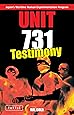 Unit 731 Testimony