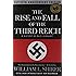 The Rise and Fall of the Third Reich: A History of Nazi Germany